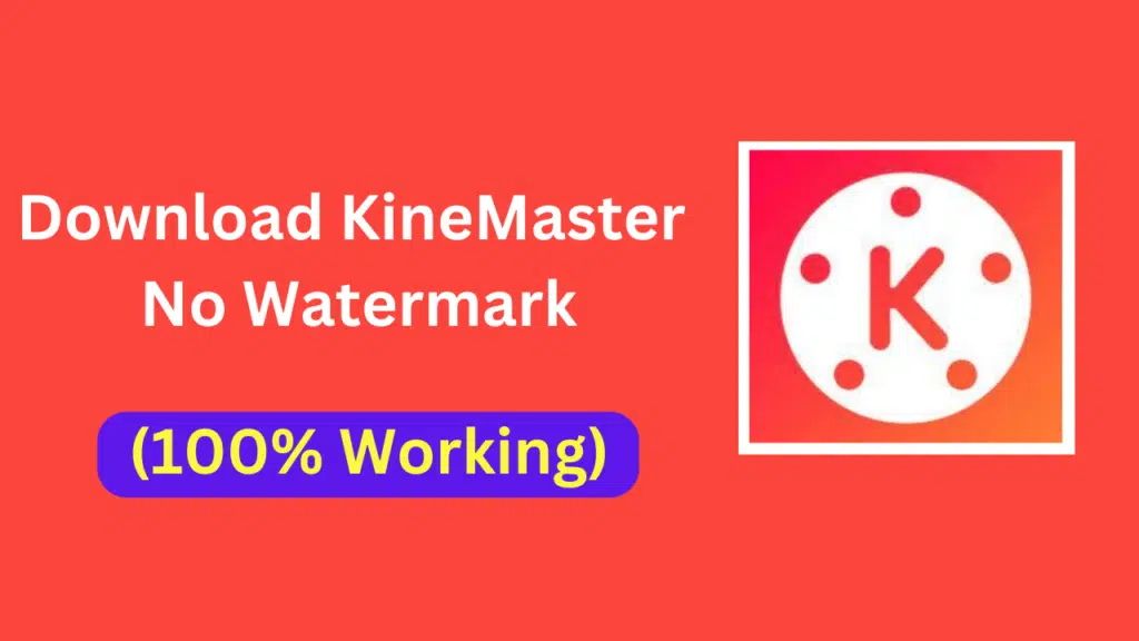 kinemaster app new version without watermark