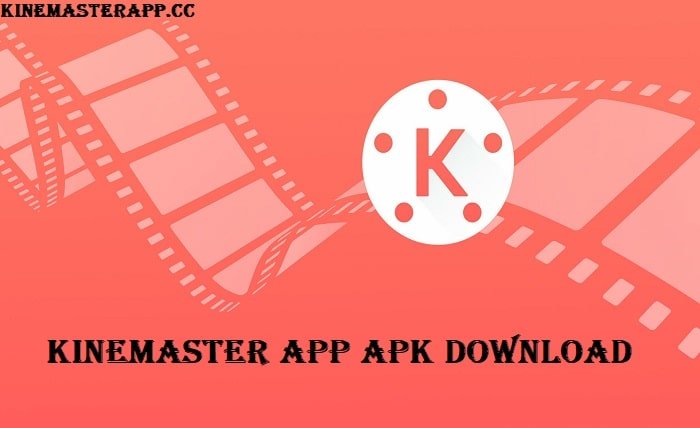 KineMaster App APK Download