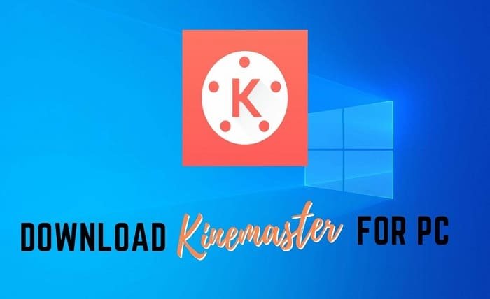 KineMaster App Download for PC