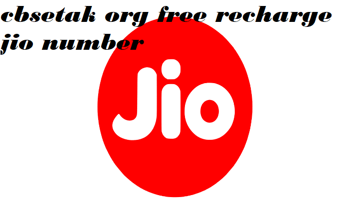 cbsetak org free recharge jio number