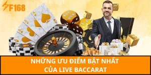 Những ưu điểm bật nhất của live baccarat